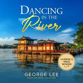 Hörbuch Dancing in the River (Unabridged)  - Autor George Lee   - gelesen von Rory Kilgorn