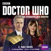 Das Haus (Doctor Who: Die Dynastie der Winter 2)