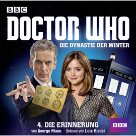 Hörbuch Die Erinnerung (Doctor Who: Die Dynastie der Winter 4)  - Autor George Mann   - gelesen von Lutz Riedel