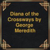 Diana of the Crossways (Unabridged)