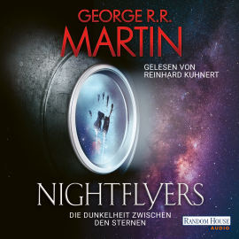Hörbuch Nightflyers  - Autor George R.R. Martin   - gelesen von Reinhard Kuhnert
