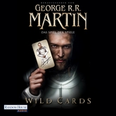 Hörbuch Wild Cards - Das Spiel der Spiele  - Autor George R.R. Martin   - gelesen von Schauspielergruppe
