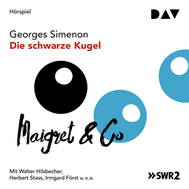 Hörbuch Die schwarze Kugel  - Autor Georges Simenon   - gelesen von Walter Hilsbecher