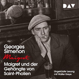 Hörbuch Maigret und der Gehängte von Saint-Pholien  - Autor Georges Simenon   - gelesen von Walter Kreye