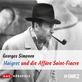 Hörbuch Maigret und die Affäre Saint-Fiacre  - Autor Georges Simenon   - gelesen von Joachim Nottke