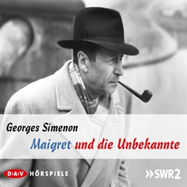 Hörbuch Maigret und die Unbekannte  - Autor Georges Simenon   - gelesen von Leonard Steckel