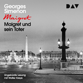 Hörbuch Maigret und sein Toter  - Autor Georges Simenon   - gelesen von Walter Kreye
