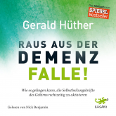 Hörbuch Raus aus der Demenz-Falle  - Autor Gerald Hüther   - gelesen von Nick Benjamin