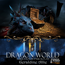 Hörbuch Dragon World - A Seers of the Moon Prequel - The Rise of Merlin, Book 1 (Unabridged)  - Autor Geraldine Allie   - gelesen von Paul Rogan