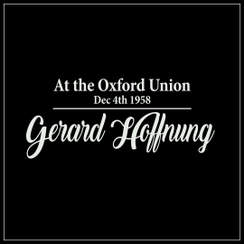 Hörbuch Gerard Hoffnung at the Oxford Union  - Autor Gerard Hoffnung   - gelesen von Gerard Hoffnung