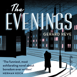 Hörbuch The Evenings  - Autor Gerard Reve   - gelesen von Daniel Collard