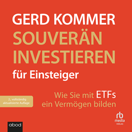 Hörbuch Souverän investieren für Einsteiger  - Autor Gerd Kommer   - gelesen von Sebastian Pappenberger