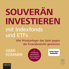 Hörbuch Souverän investieren mit Indexfonds und ETFs  - Autor Gerd Kommer   - gelesen von Sebastian Fischer