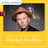 Peterchens Mondfahrt (Eltern family Lieblingsmärchen 6)