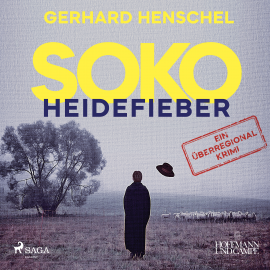 Hörbuch SoKo Heidefieber: Kriminalroman  - Autor Gerhard Henschel   - gelesen von Matthias Hinz