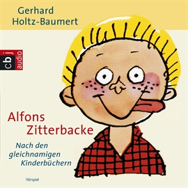 Hörbuch Alfons Zitterbacke  - Autor Gerhard Holtz-Baumert   - gelesen von Schauspielergruppe