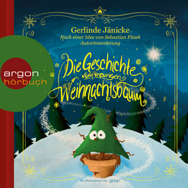 Hörbuch Die Geschichte vom traurigen Weihnachtsbaum  - Autor Gerlinde Jänicke;Sebastian Fitzek   - gelesen von Gerlinde Jänicke