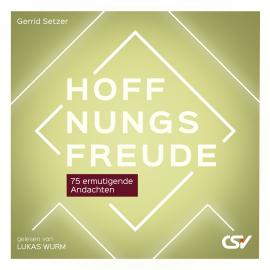 Hörbuch Hoffnungsfreude  - Autor Gerrid Setzer   - gelesen von Lukas Wurm