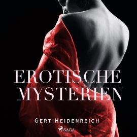 Hörbuch Erotische Mysterien  - Autor Gert Heidenreich   - gelesen von Gert Heidenreich