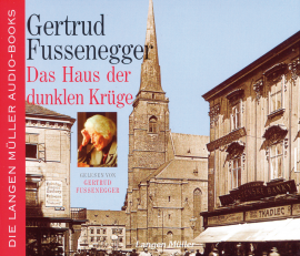 Hörbuch Das Haus der dunklen Krüge  - Autor Gertrud Fussenegger   - gelesen von Gertrud Fussenegger