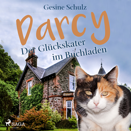 Hörbuch Darcy - Der Glückskater im Buchladen  - Autor Gesine Schulz   - gelesen von Lena Donnermann