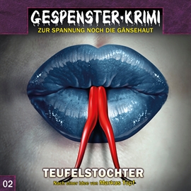 Hörbuch Teufelstochter (Gespenster-Krimi 2)  - Autor Gespenster-Krimi   - gelesen von Rainer Schmitt