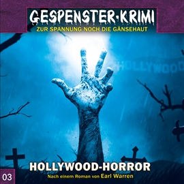 Hörbuch Hollywood-Horror (Gespenster-Krimi 3)  - Autor Gespenster-Krimi   - gelesen von Reent Reins