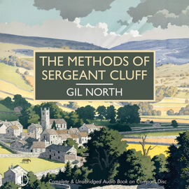 Hörbuch The Methods of Sergeant Cluff  - Autor Gil North   - gelesen von Gordon Griffin