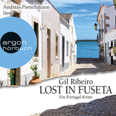Hörbuch Lost in Fuseta  - Autor Gil Ribeiro   - gelesen von Andreas Pietschmann