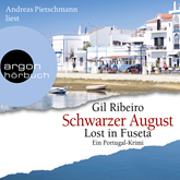 Hörbuch Schwarzer August - Lost in Fuseta  - Autor Gil Ribeiro   - gelesen von Andreas Pietschmann