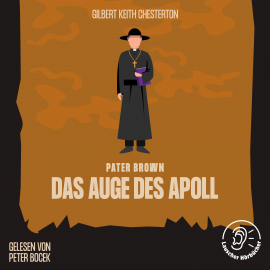 Hörbuch Das Auge des Apoll  - Autor Gilbert Keith Chesterton   - gelesen von Schauspielergruppe