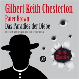 Hörbuch Das Paradies der Diebe  - Autor Gilbert Keith Chesterton   - gelesen von Ernst-August Schepmann