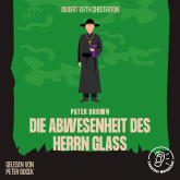 Die Abwesenheit des Herrn Glaß