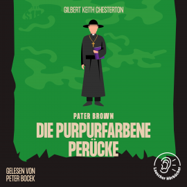 Hörbuch Die purpurfarbene Perücke  - Autor Gilbert Keith Chesterton   - gelesen von Schauspielergruppe