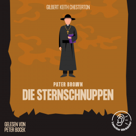 Hörbuch Die Sternschnuppen  - Autor Gilbert Keith Chesterton   - gelesen von Schauspielergruppe