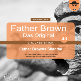 Hörbuch Father Browns Skandal  - Autor Gilbert Keith Chesterton   - gelesen von Michael Schwarzmaier