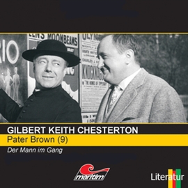 Hörbuch Der Mann im Gang (Pater Brown 9)  - Autor Gilbert Keith Chesterton   - gelesen von Schauspielergruppe