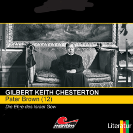 Hörbuch Die Ehre des Israel Gow (Pater Brown 12)  - Autor Gilbert Keith Chesterton   - gelesen von Schauspielergruppe