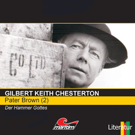 Hörbuch Der Hammer Gottes (Pater Brown 2)  - Autor Gilbert Keith Chesterton   - gelesen von Schauspielergruppe