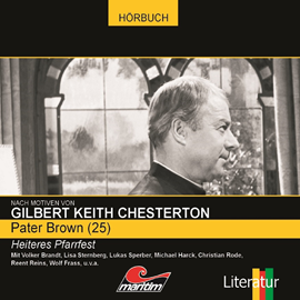Hörbuch Heiteres Pfarrfest (Pater Brown 25)  - Autor Gilbert Keith Chesterton;Ben Sachtleben   - gelesen von Schauspielergruppe