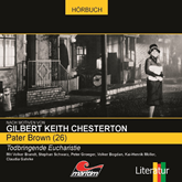 Hörbuch Todbringende Eucharistie (Pater Brown 26)  - Autor Gilbert Keith Chesterton;Ben Sachtleben   - gelesen von Schauspielergruppe