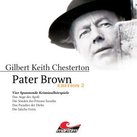 Hörbuch Pater Brown, Edition 2: Vier Spannende Kriminalhörspiele  - Autor Gilbert Keith Chesterton   - gelesen von Schauspielergruppe