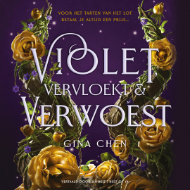 Hörbuch Violet, vervloekt & verwoest  - Autor Gina Chen   - gelesen von Relinde de Graaff