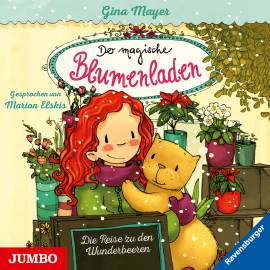 Hörbuch Der magische Blumenladen. Die Reise zu den Wunderbeeren  - Autor Gina Mayer   - gelesen von Marion Elskis
