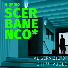 Hörbuch Al servizio di chi mi vuole  - Autor Giorgio Scerbanenco   - gelesen von Alberto Onofrietti