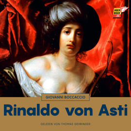 Hörbuch Rinaldo von Asti  - Autor Giovanni Boccaccio   - gelesen von Thomas Gehringer
