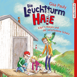 Hörbuch Die Leuchtturm-HAIE - Käpt'n Matjes und der verschollene Schatz  - Autor Gisa Pauly   - gelesen von Benedikt Weber