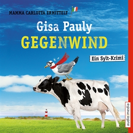 Hörbuch Gegenwind (Mamma Carlotta 10)  - Autor Gisa Pauly   - gelesen von Christiane Blumhoff