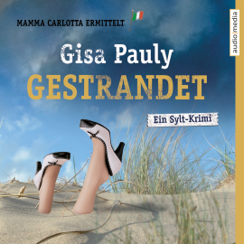 Hörbuch Gestrandet (Mamma Carlotta 2)  - Autor Gisa Pauly   - gelesen von Christiane Blumhoff