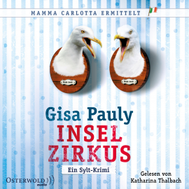 Hörbuch Inselzirkus  (Mamma Carlotta  5)  - Autor Gisa Pauly   - gelesen von Katharina Thalbach